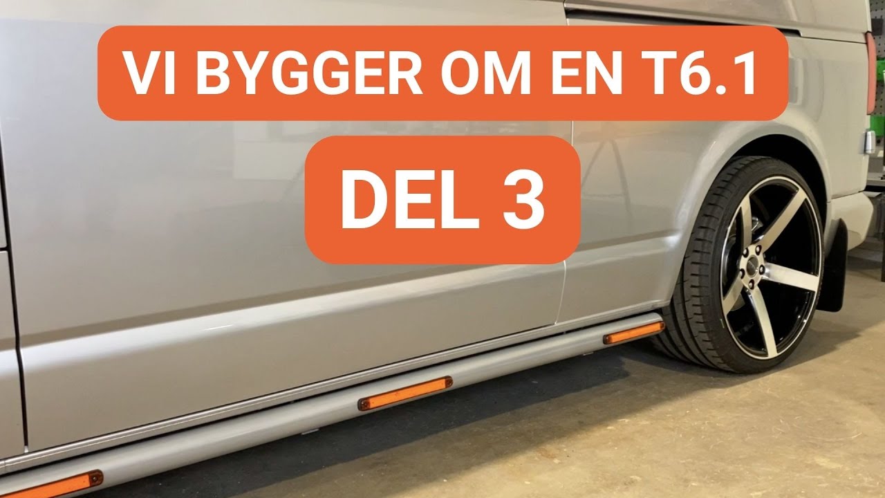 Vår nya VW Transporter T6.1 - DEL 3 -