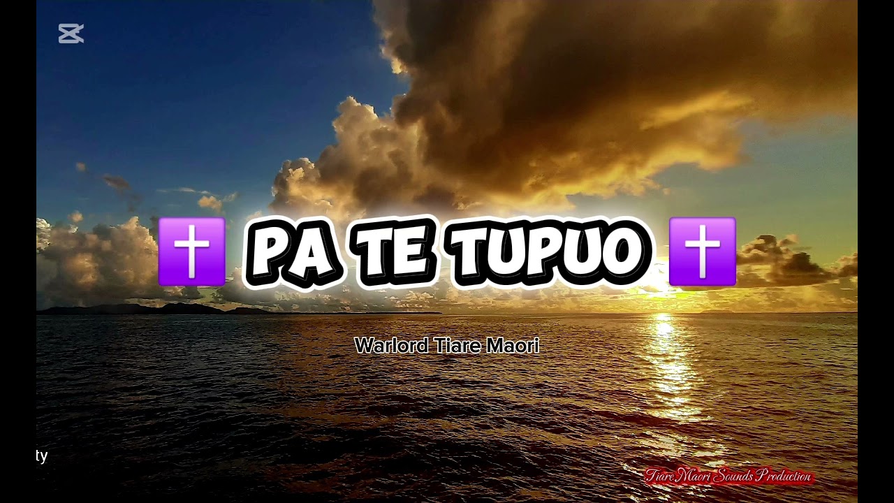✝️PA TE TUPUO✝️ [2015] - Warlord Tiare Maori ( Composed by Pu Rotosefoki)