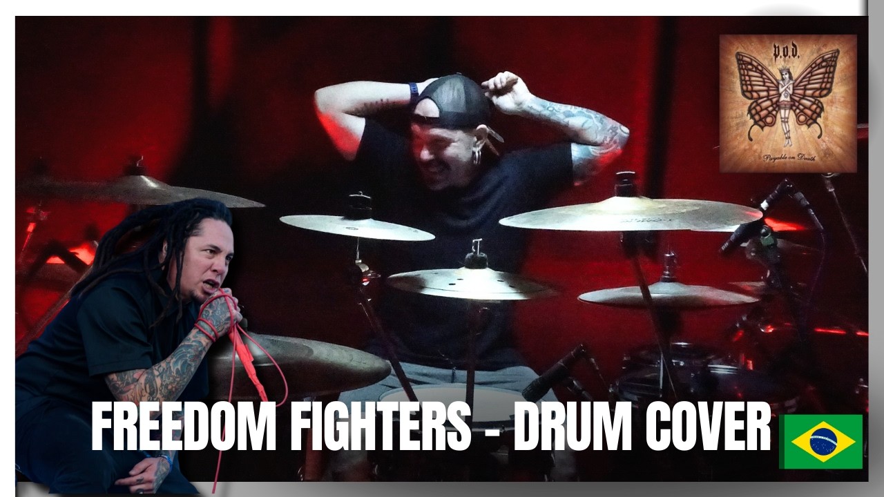 FREEDOM FIGHTERS - P.O.D. - ALBUM PAYABLE ON DEATH - DRUM COVER BRASIL
