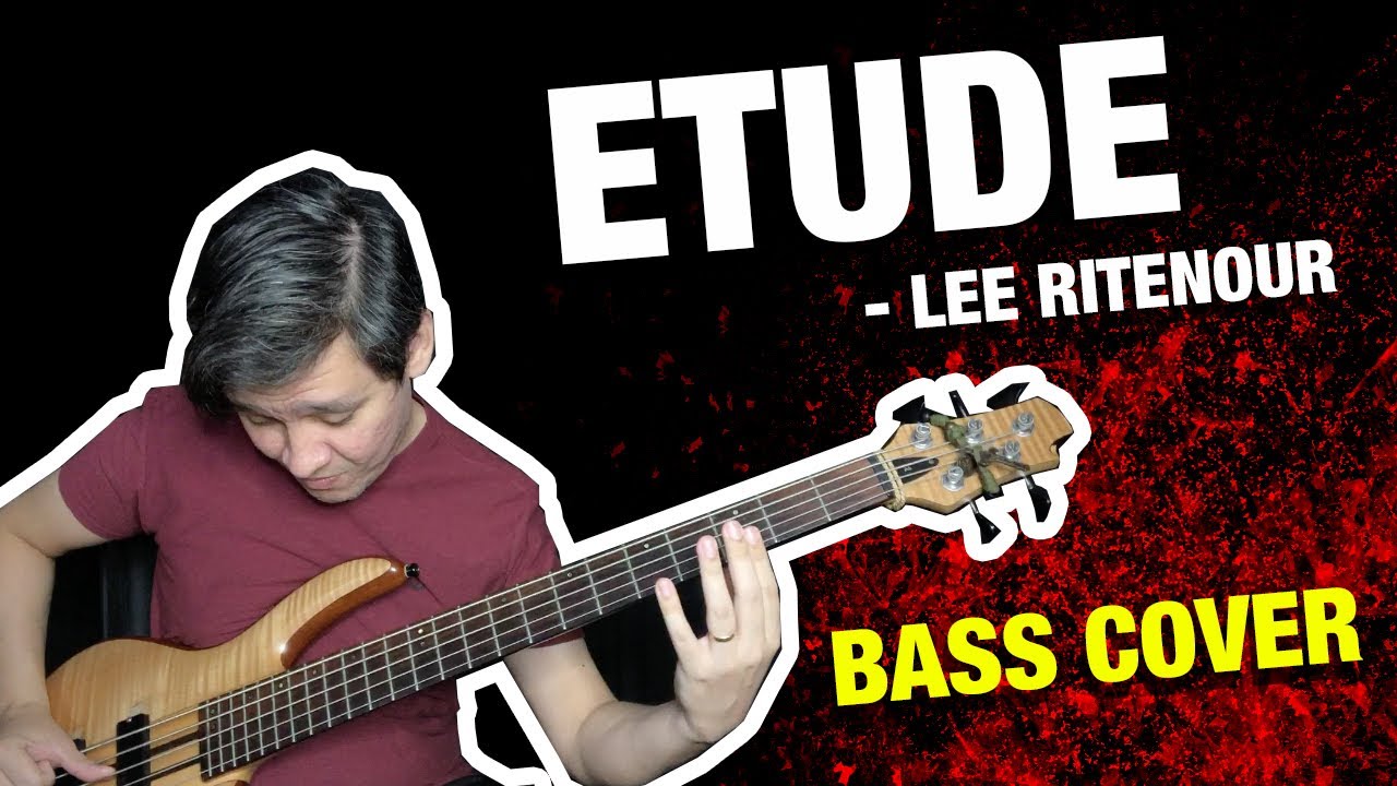 Etude - Lee Ritenour - Bass Cover
