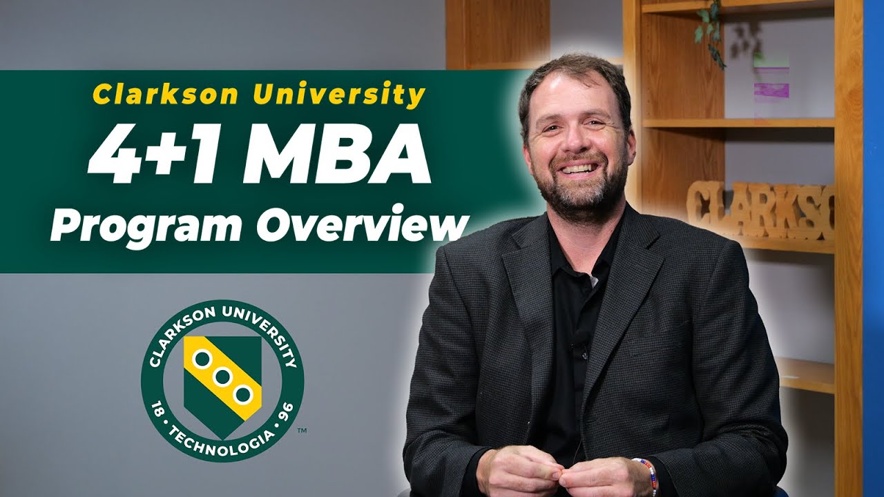 Fast-Track Your MBA in Just Nine Months With Clarkson's 4+1 Program!