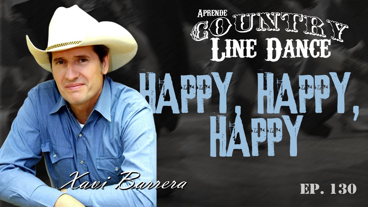 Como bailar HAPPY, HAPPY, HAPPY - 32 tiempos Country Line Dance Clase y Baile