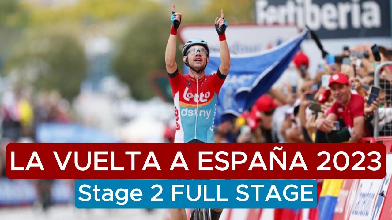 Vuelta a Espa&ntilde;a 2023 [Stage 2 Full Race]