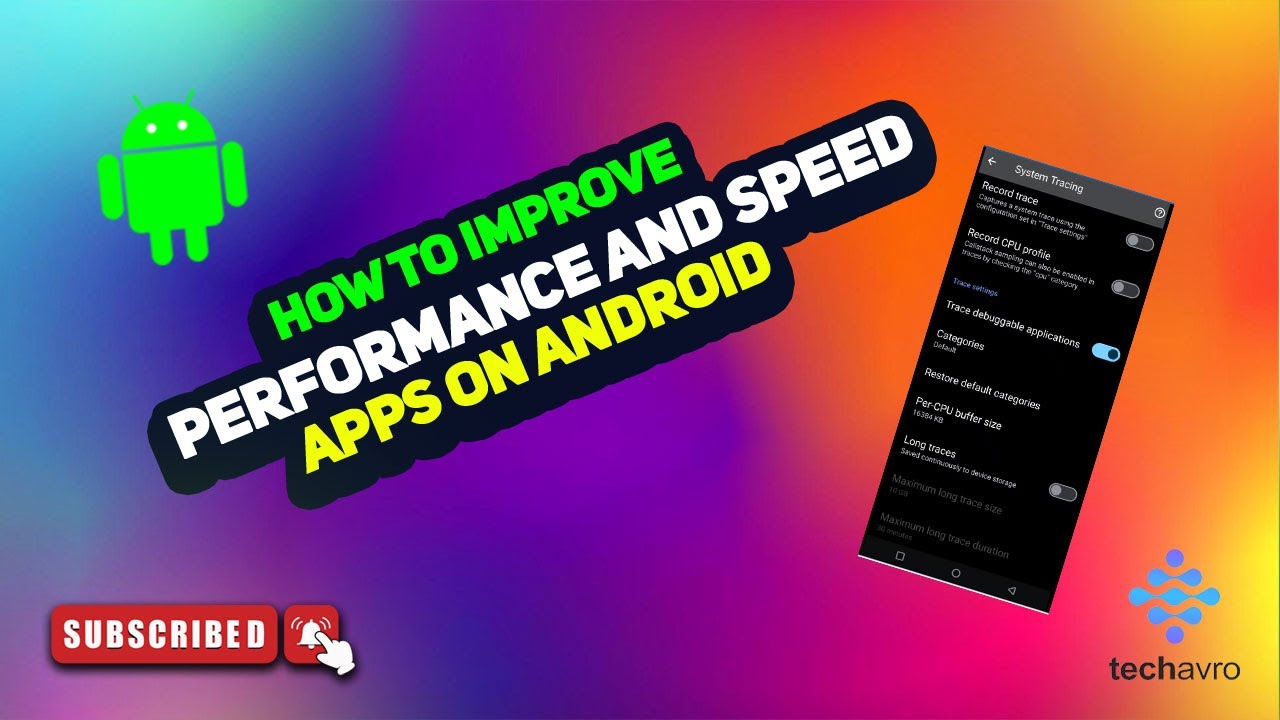 How to Improve Performance and Speed of Android Phones 2025