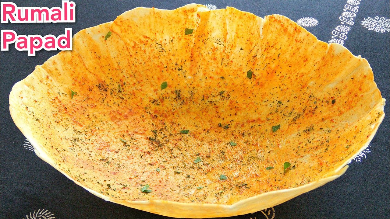 Restaurant Style Crispy Bowl Shaped Roti | Crispy Rumali Papad | Karari/Kurkuri Rumali Roti.