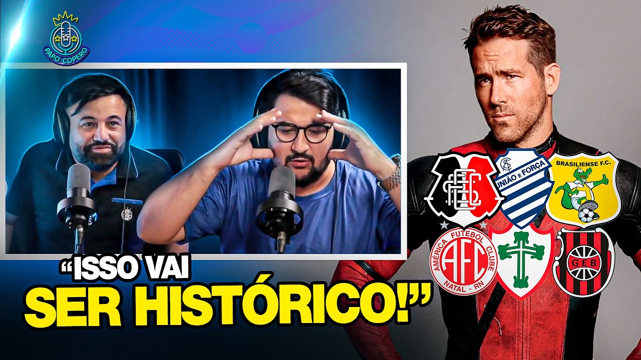 RYAN REYNOLDS VAI COMPRAR TIME DA SÉRIE B DO BRASILEIRÃO!