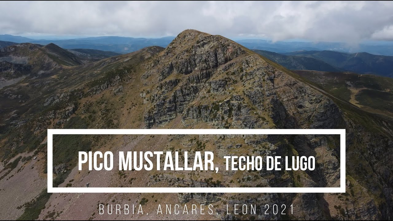 Burbia Pico Mustallar, Ancares