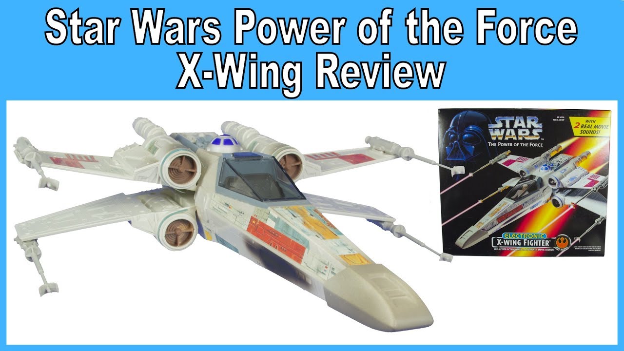 Star Wars POTF2 X-Wing Fighter Review