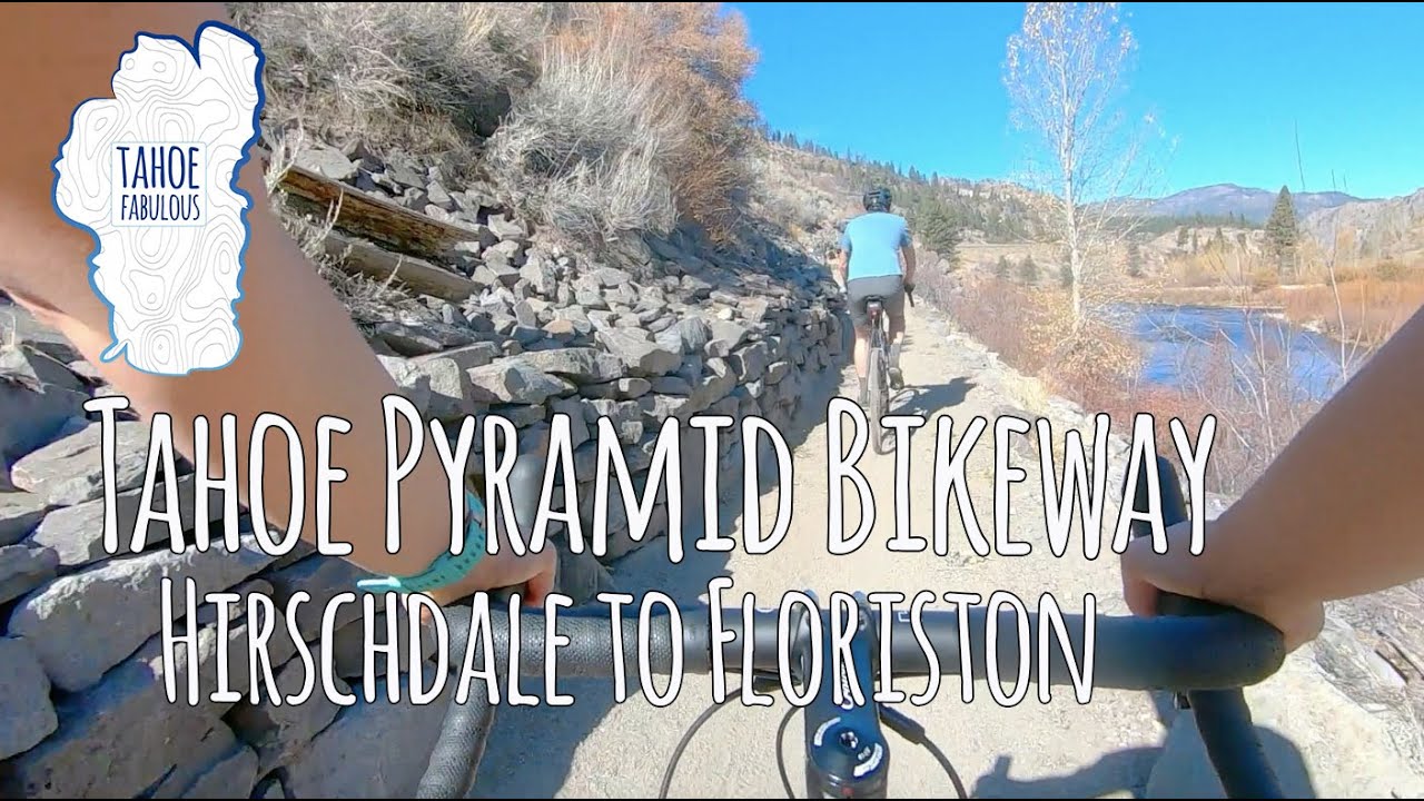 Tahoe Pyramid Bikeway - Hirschdale to Floriston