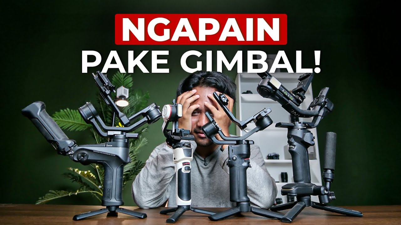 Gimbal Doang Banyak, Tapi Gak Dipake!