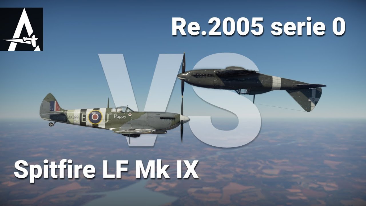 War Thunder Re.2005 vs Spitfire LF Mk IX | Dangerously Close