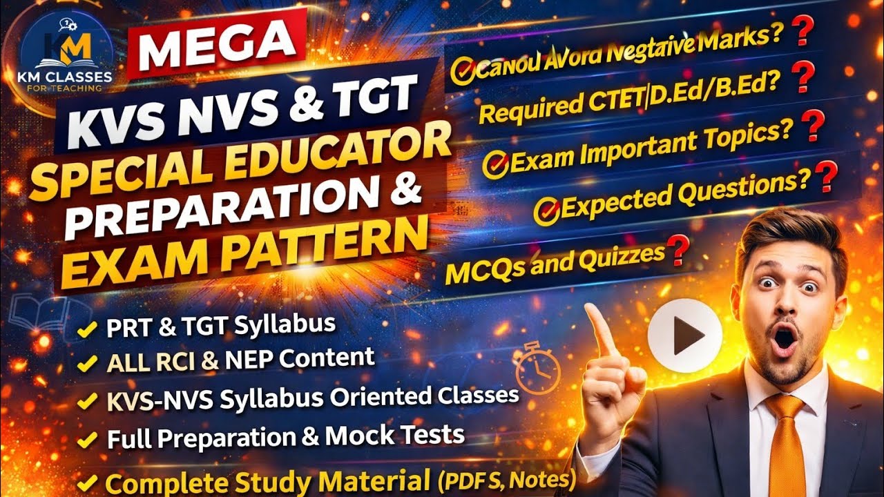 KVS NVS TGT PRT Special Educator Exam Pattern, Syllabus & Topic-wise MCQ | Full Preparation Guide