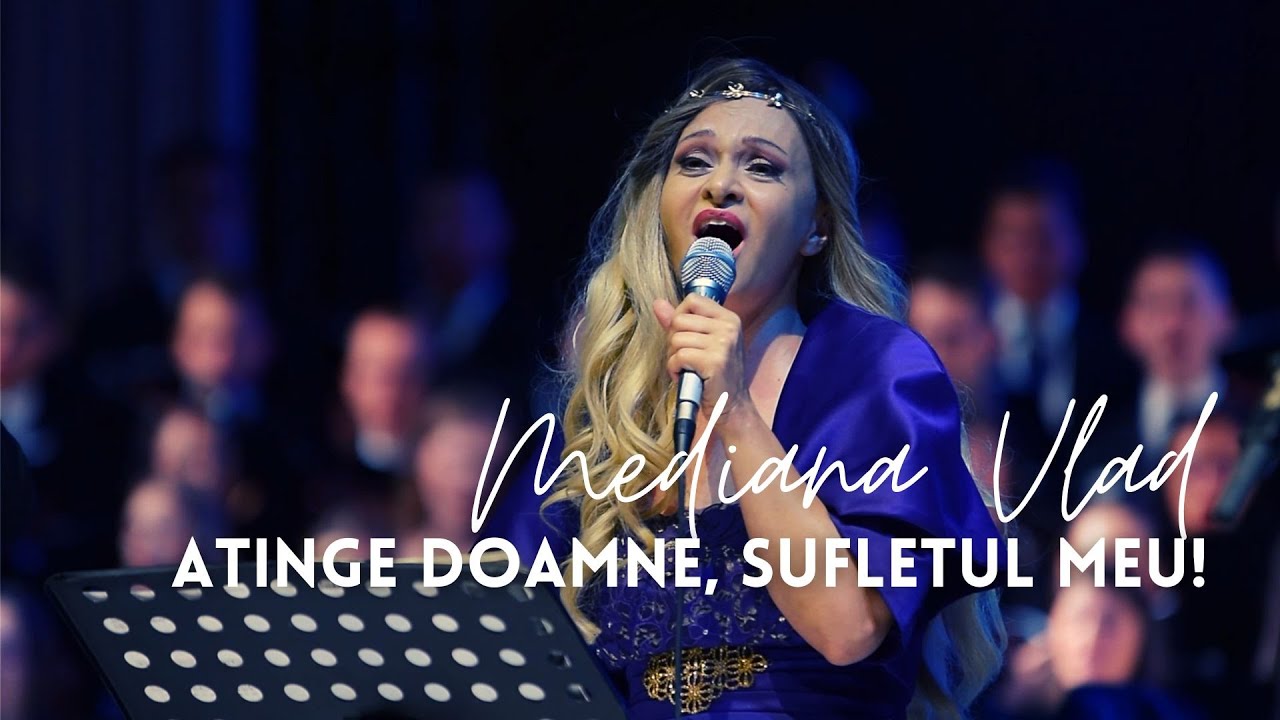 Mediana Vlad - ATINGE DOAMNE, SUFLETUL MEU! | Concert aniversar 15 ani Speranța TV