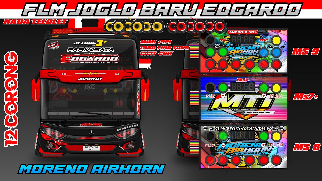 NADA TELOLET JOGLO BARU EDGARDO MORENO AIRHORN MS 9 MS 8 Ms7+ 12 CORONG!!! 🇮🇩