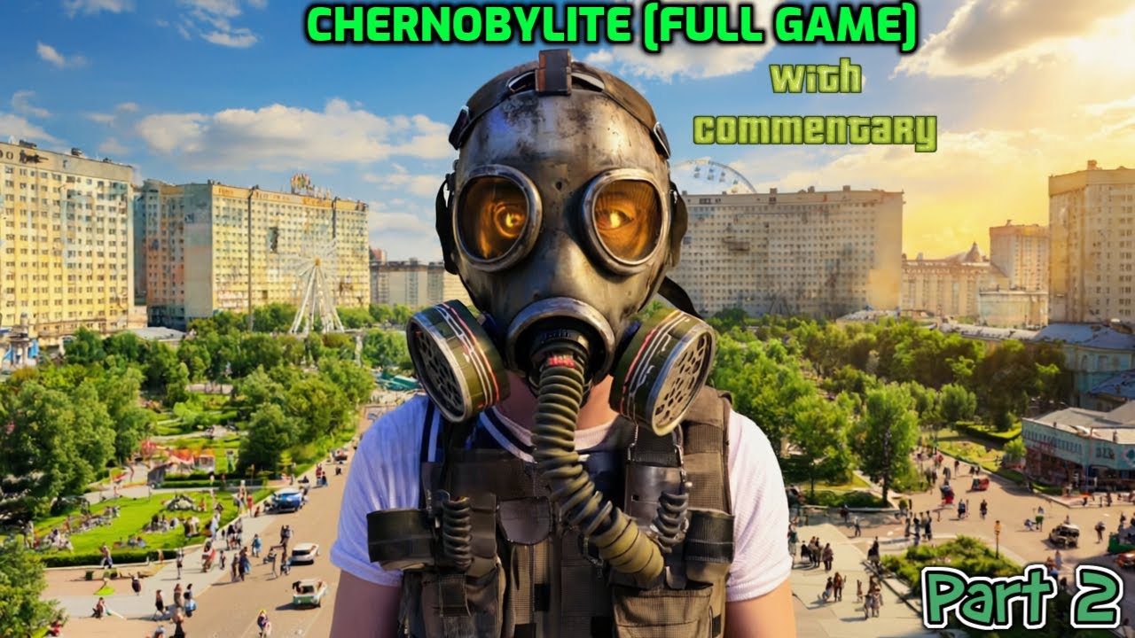 Chernobylite - FULL GAME - Part 2 -  Walkthrough  (Max / Ultra Graphics) - With Commentary Gameplay