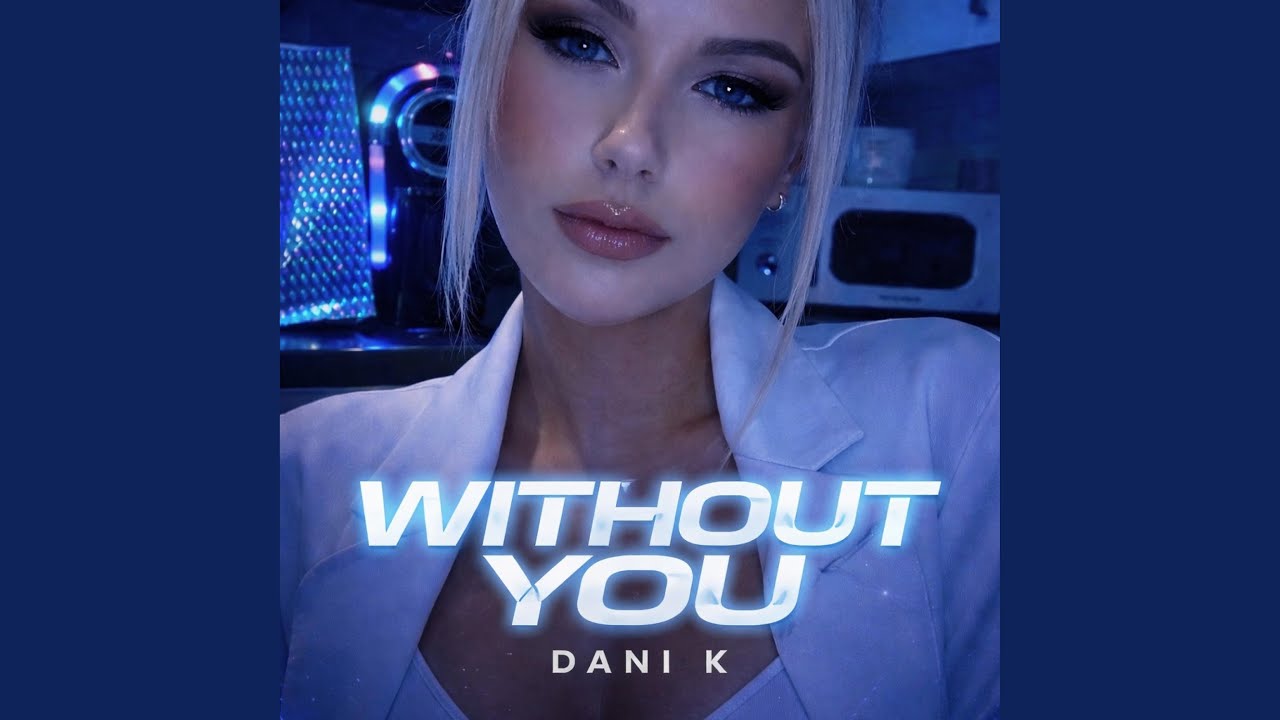 Without you