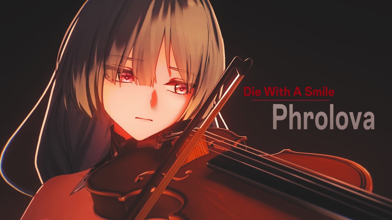 Phrolova - Die With A Smile