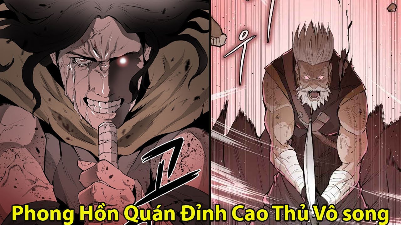Full Phần 1 l Phong Hồn Quán Đỉnh Cao Thủ Vô Song l Review Truyện Tranh