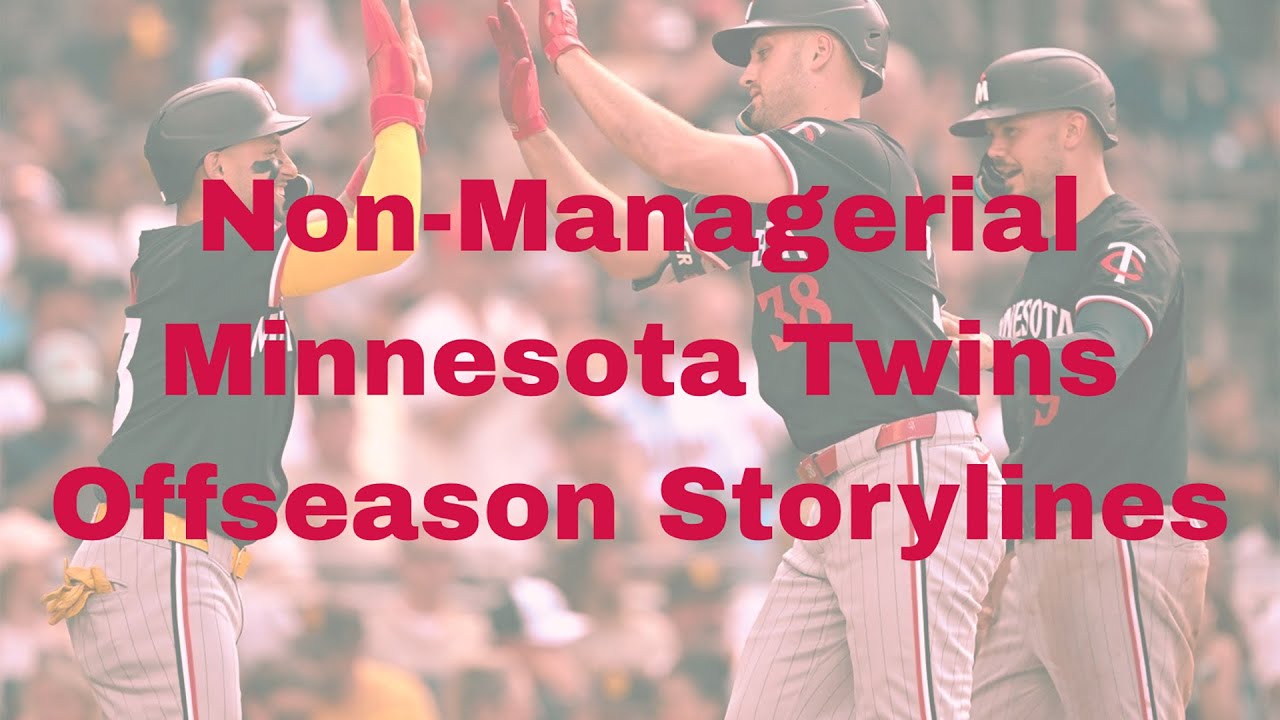Minnesota Twins Offseason Storylines To Watch