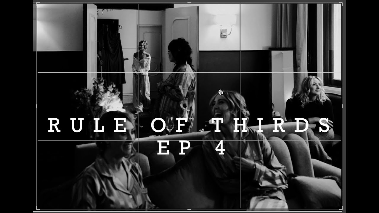 Rule of thirds ep4