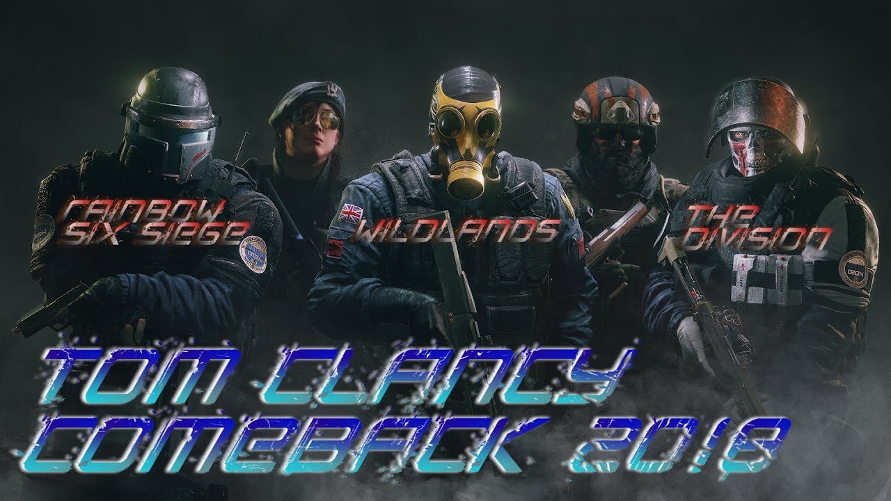 Rainbow Six Siege | Wildlands | The Division Comeback in 2018