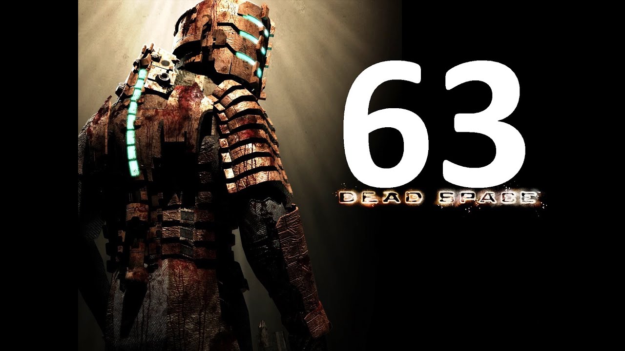 Dead Space Pt.63 | Walkthrough Gameplay w/CGHQ | 1080p HD PC