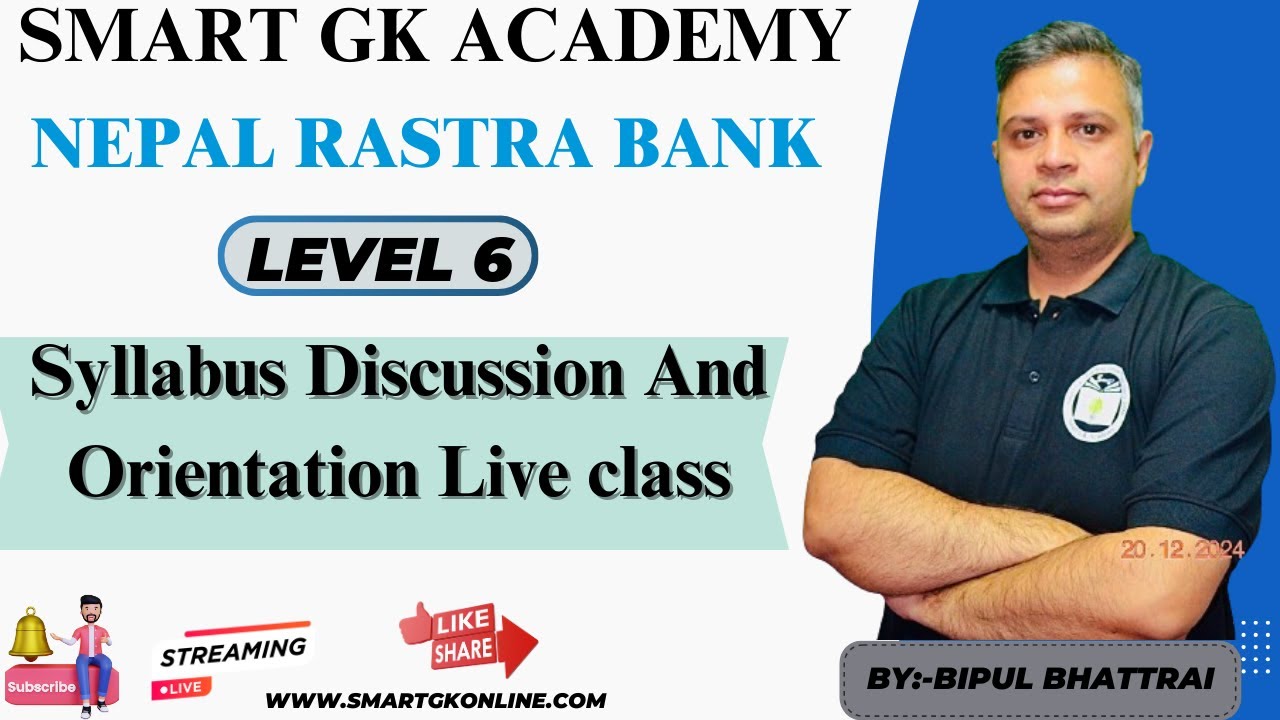 Nepal Rastra bank || Level 6 ||Syllabus Discussion And Orientation Live ||By:- Bipul Bhattarai