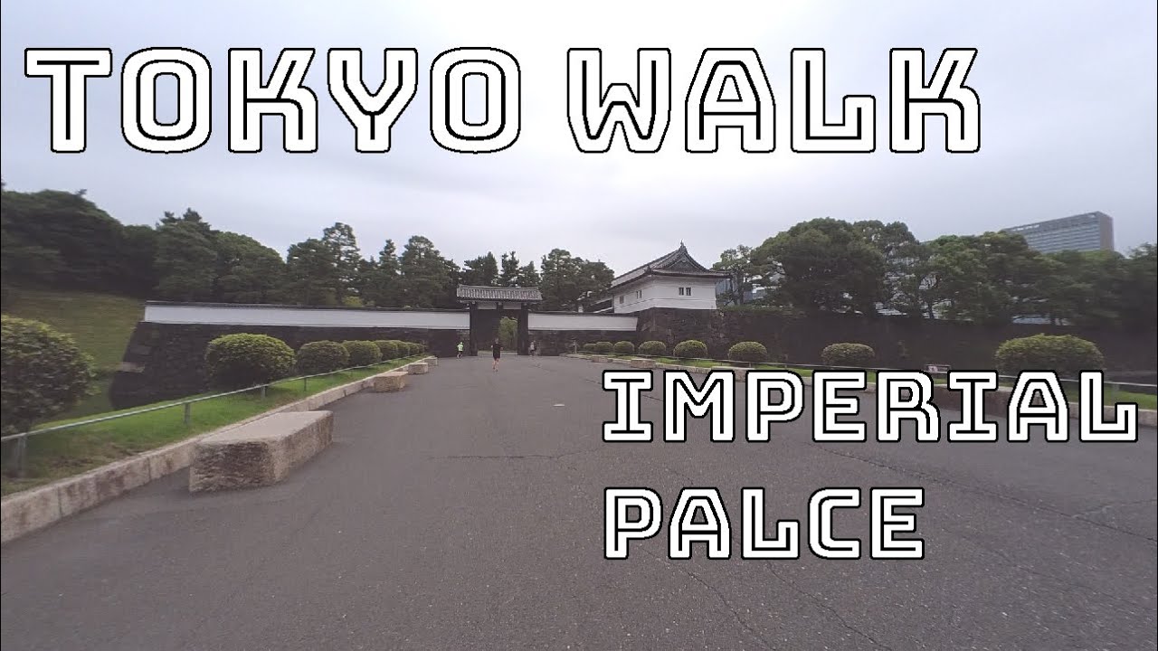 Tokyo Run & Walk 2022.8 ～ Imperial Palace ～ 皇居、水道橋、お茶の水
