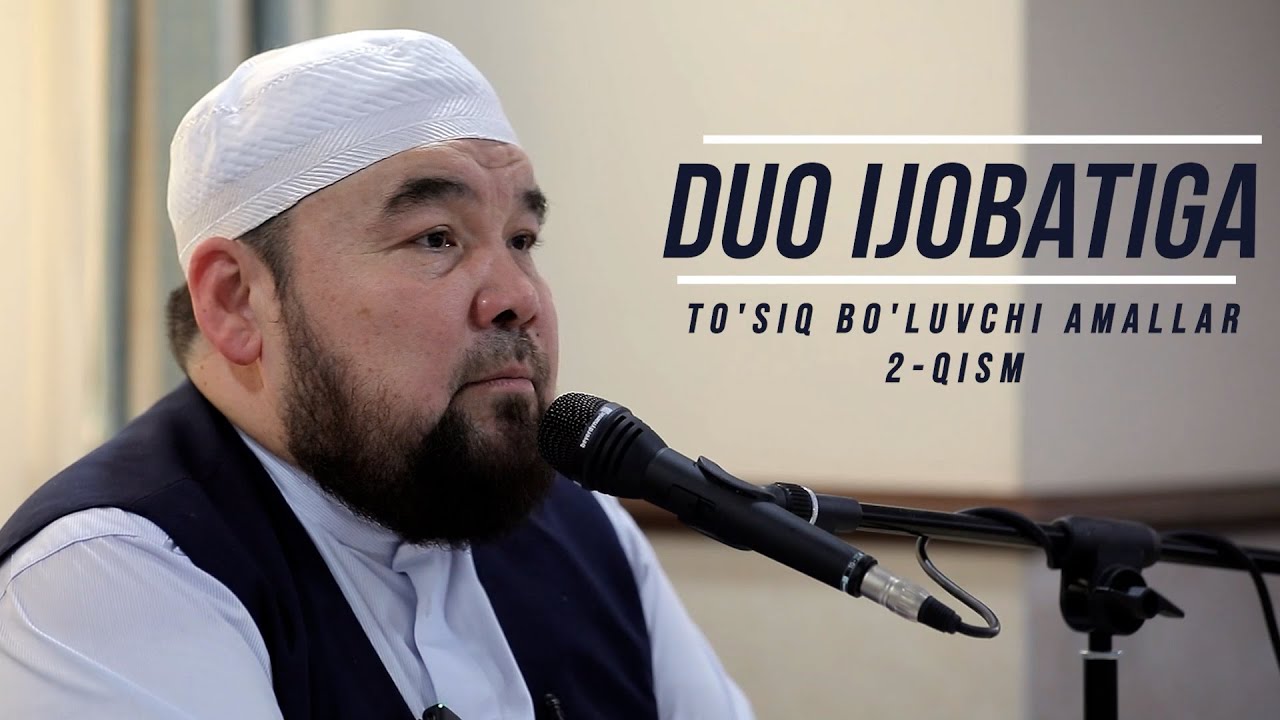 Duo ijobatiga to'siq bo'luvchi amallar | 2-qism