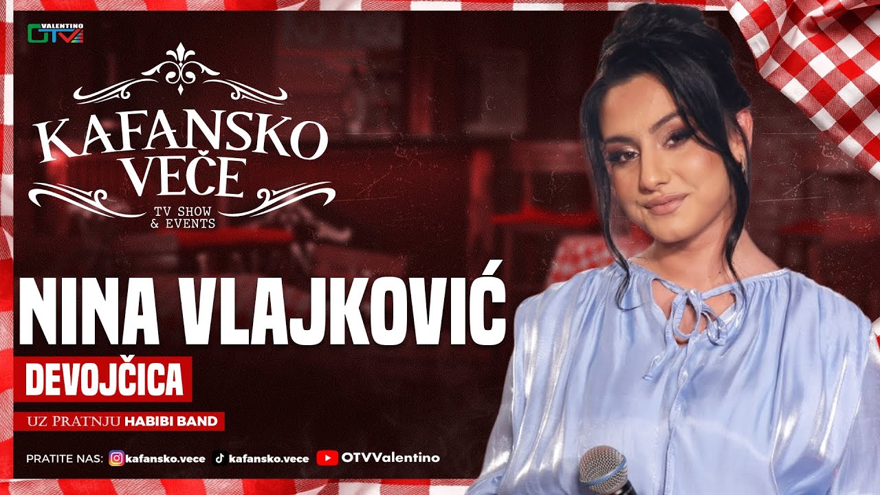 NINA VLAJKOVIC - DEVOJCICA | UZIVO | ORK. HABIBI BEND | 2025 | KAFANSKO VECE