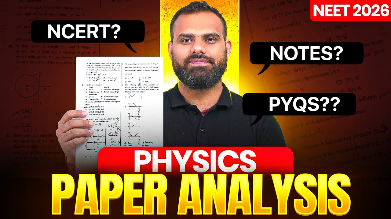 NEET 2026 Physics Paper Analysis 💯 NCERT? Notes? PYQ? Kaha se aaya
