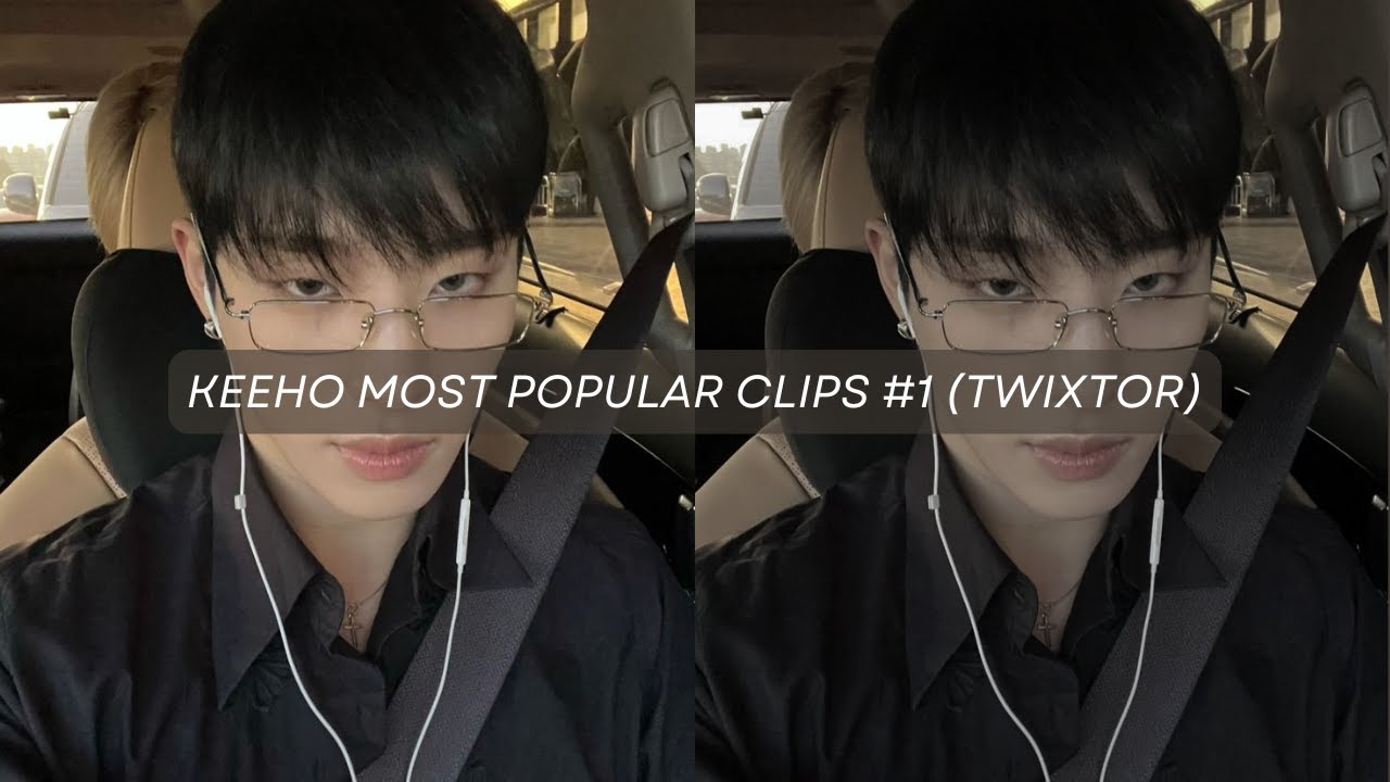 KEEHO MOST POPULAR CLIPS FOR EDITS #1 (TWIXTOR version) | sophi⁷