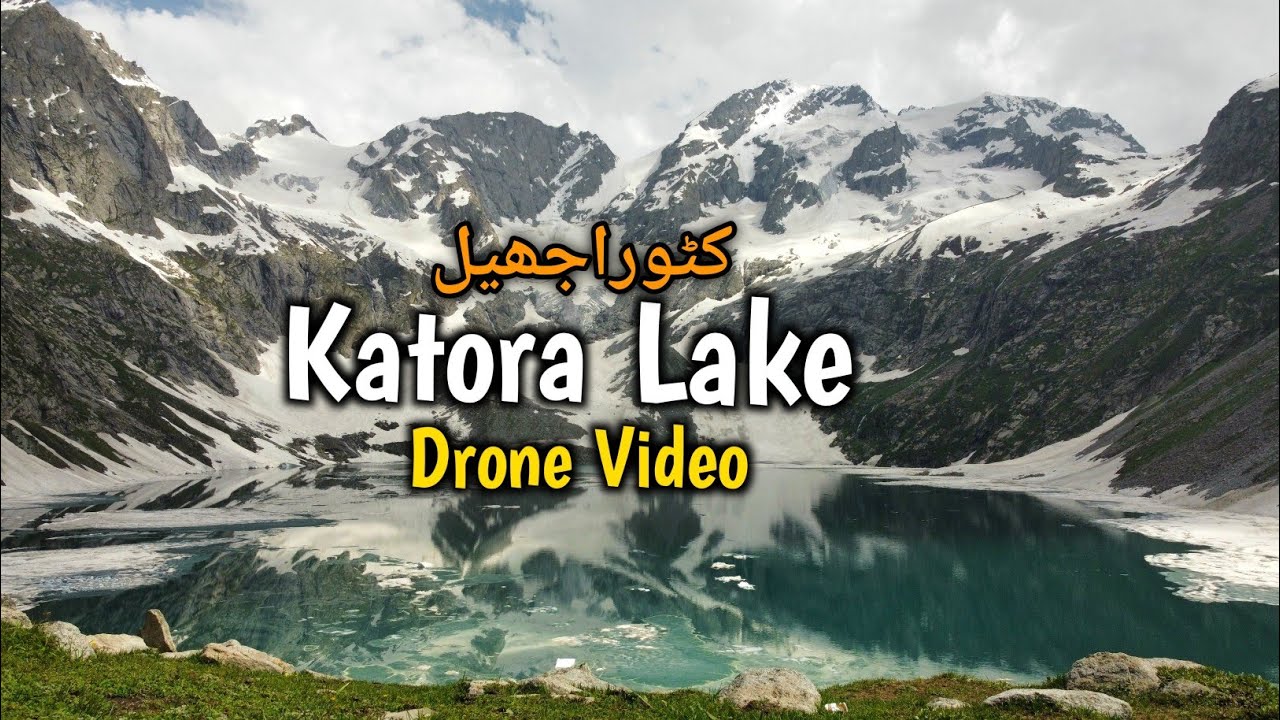 Katora Lake Kumrat Valley Drone Video 2024 / کٹوراجھیل