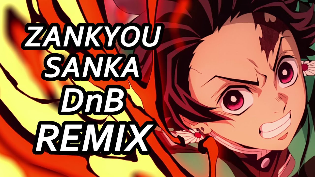 Demon Slayer OP3: Zankyou Sanka feat. @vallyexe [ dj-Jo Remix ]