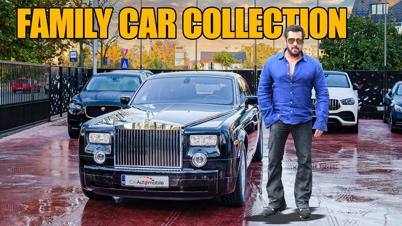 Salman Khan Whole Family Car Collection