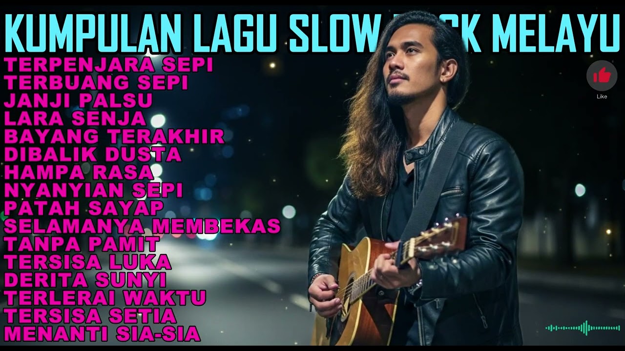 Kumpulan Lagu Slow Rock Melayu Malaysia Hits untuk Menemani Kesepian