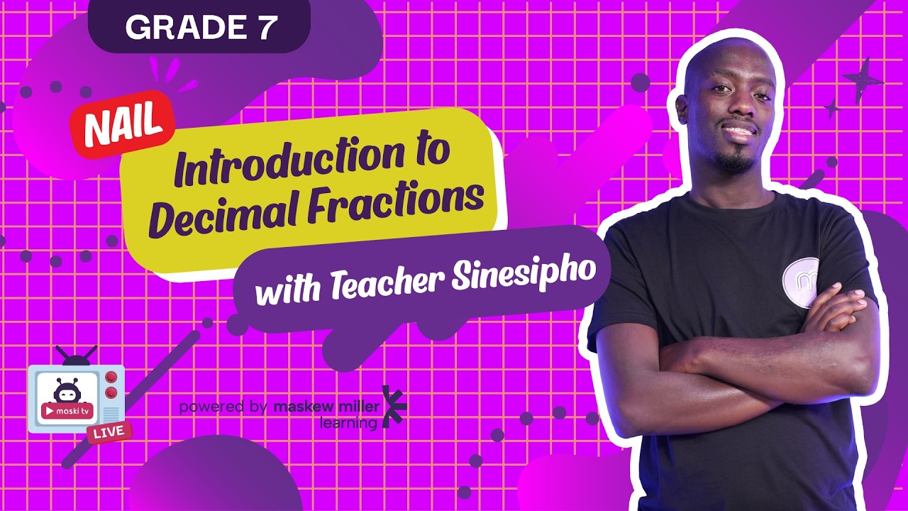 Decimal Fractions Explained | Grade 7 Maths Basics