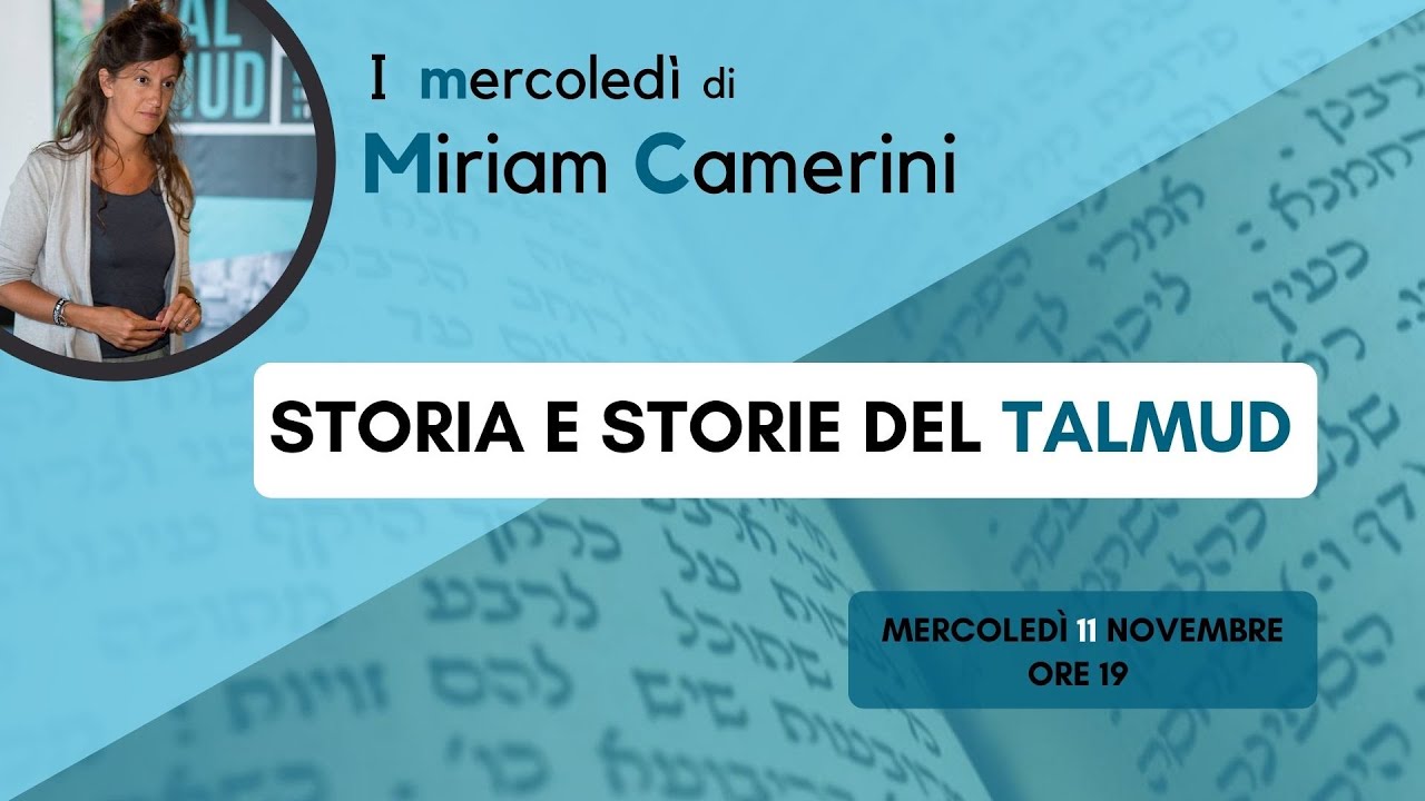 Miriam Camerini - Storia e storie del Talmud - Ep.1