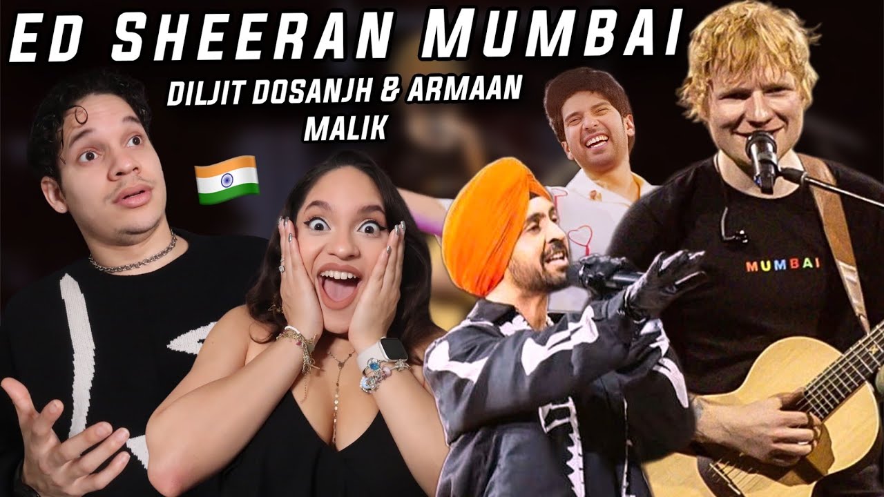 Waleska & Efra React to Ed Sheeran singing in India with Armaan Malik & Diljit Dosanjh