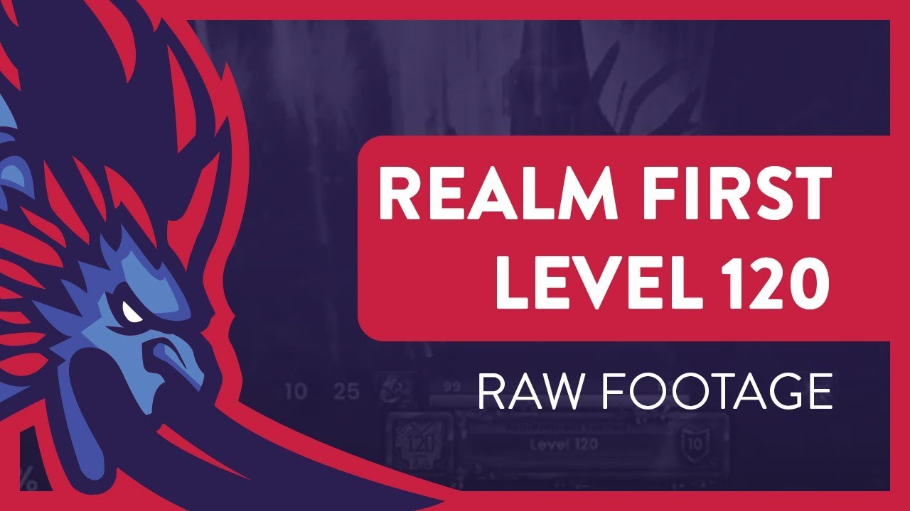 [RAW FOOTAGE] Server / Realm First 120  | Battle for Azeroth Leveling 110 - 120