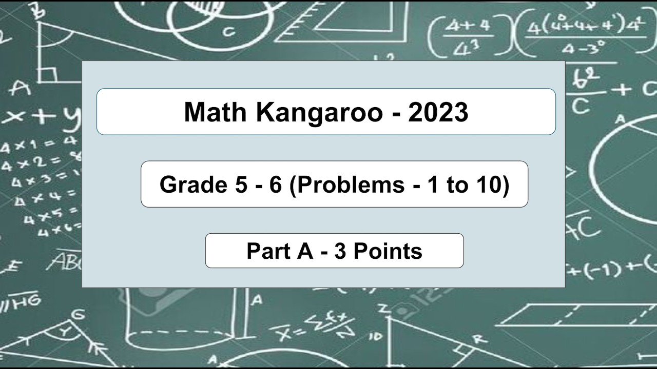 2023 Math Kangaroo Grade 5 and 6 Part A Problem 1 to 10