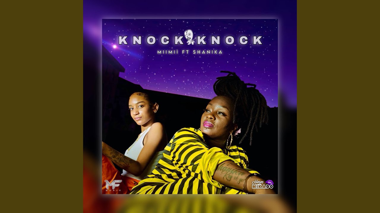 Knock Knock (feat. Miimii & Mikado)