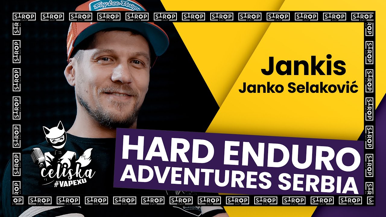 Hard Enduro Adventures Serbia | Janko „Jankis“ Selaković | Celiska #vApexu
