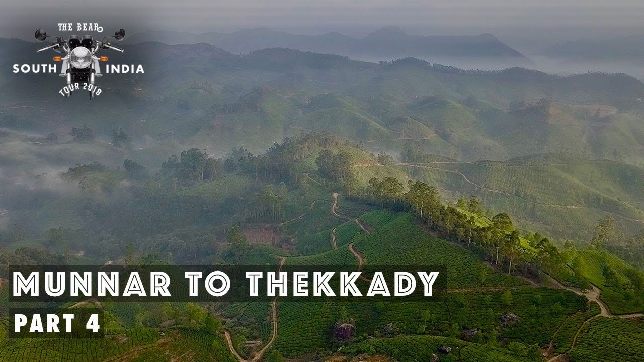 Munnar To Thekkady - South India Bike Tour - Part 4