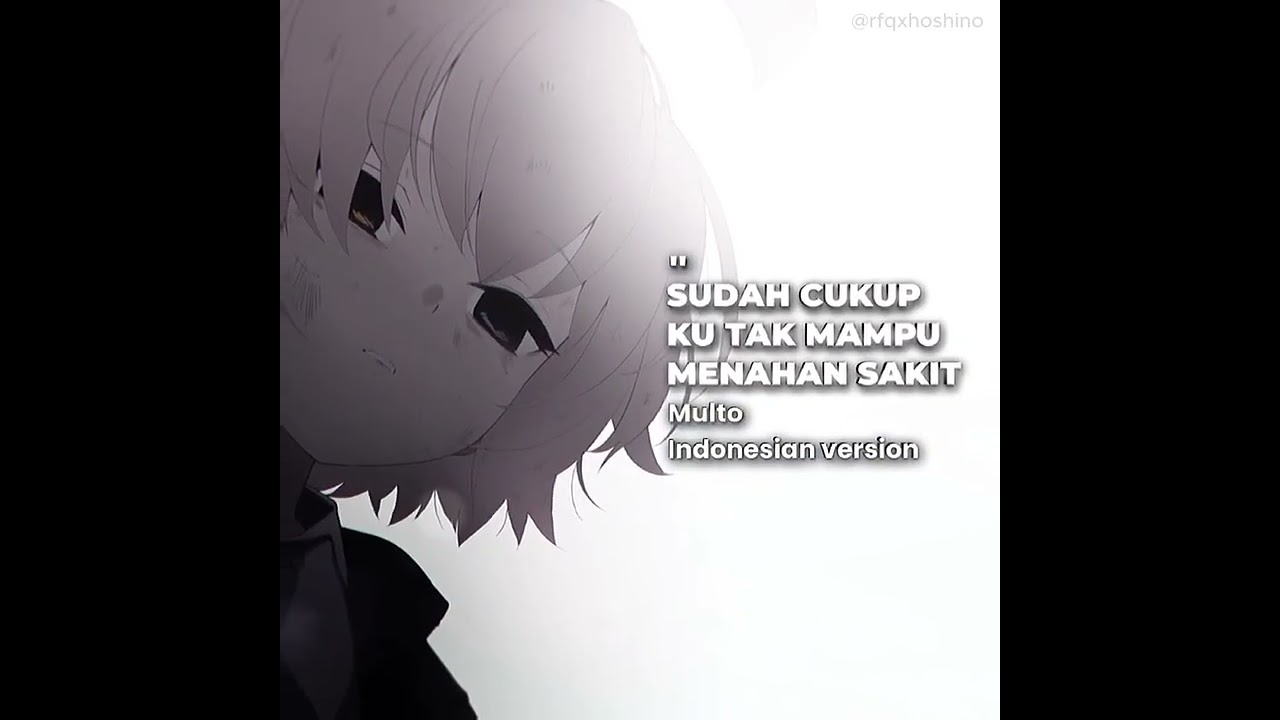 Multo (Indonesia Version) #anime #edit #bluearchiveglobal