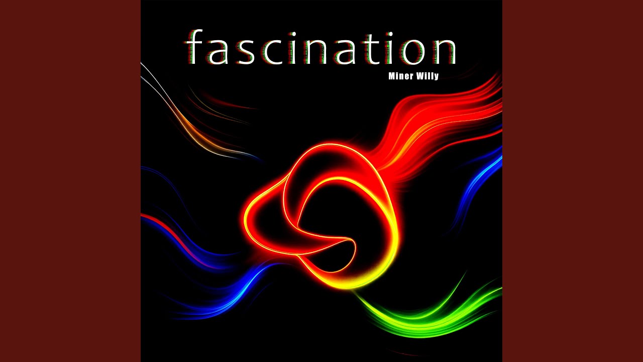 Fascination