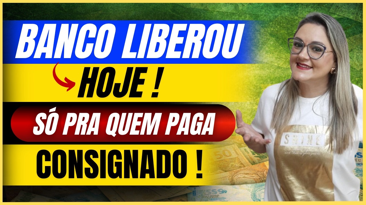 🔴 HOJE ! - BANCO LIBEROU NOVA CAMPANHA PARA QUEM JÁ PAGA CONSIGNADO INSS !