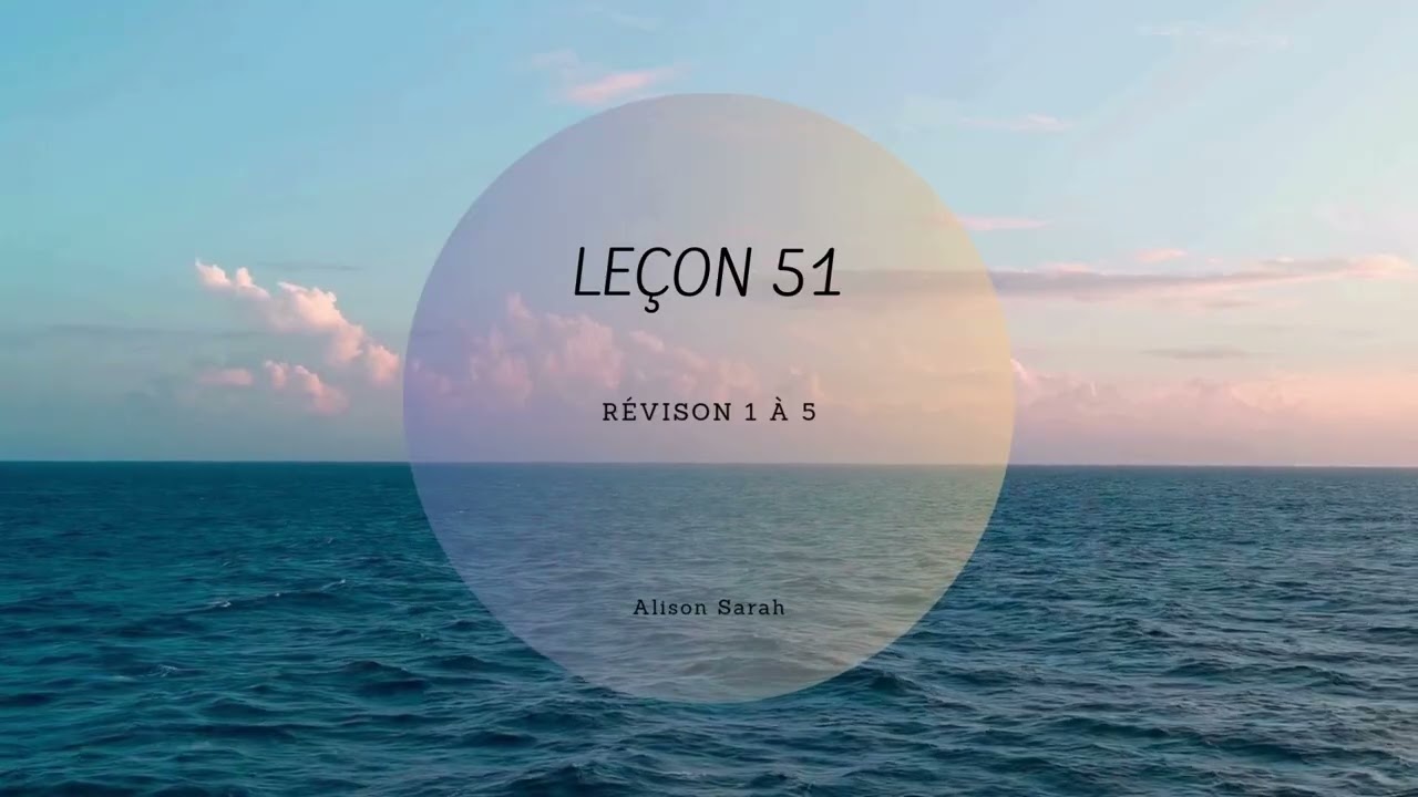 Leçon 51 (UCEM) Un cours en Miracles - Contemplation