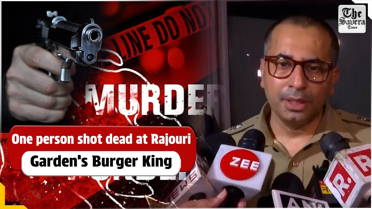 One person shot dead at Rajouri Garden&rsquo;s Burger King | World News | India News | The Savera Times