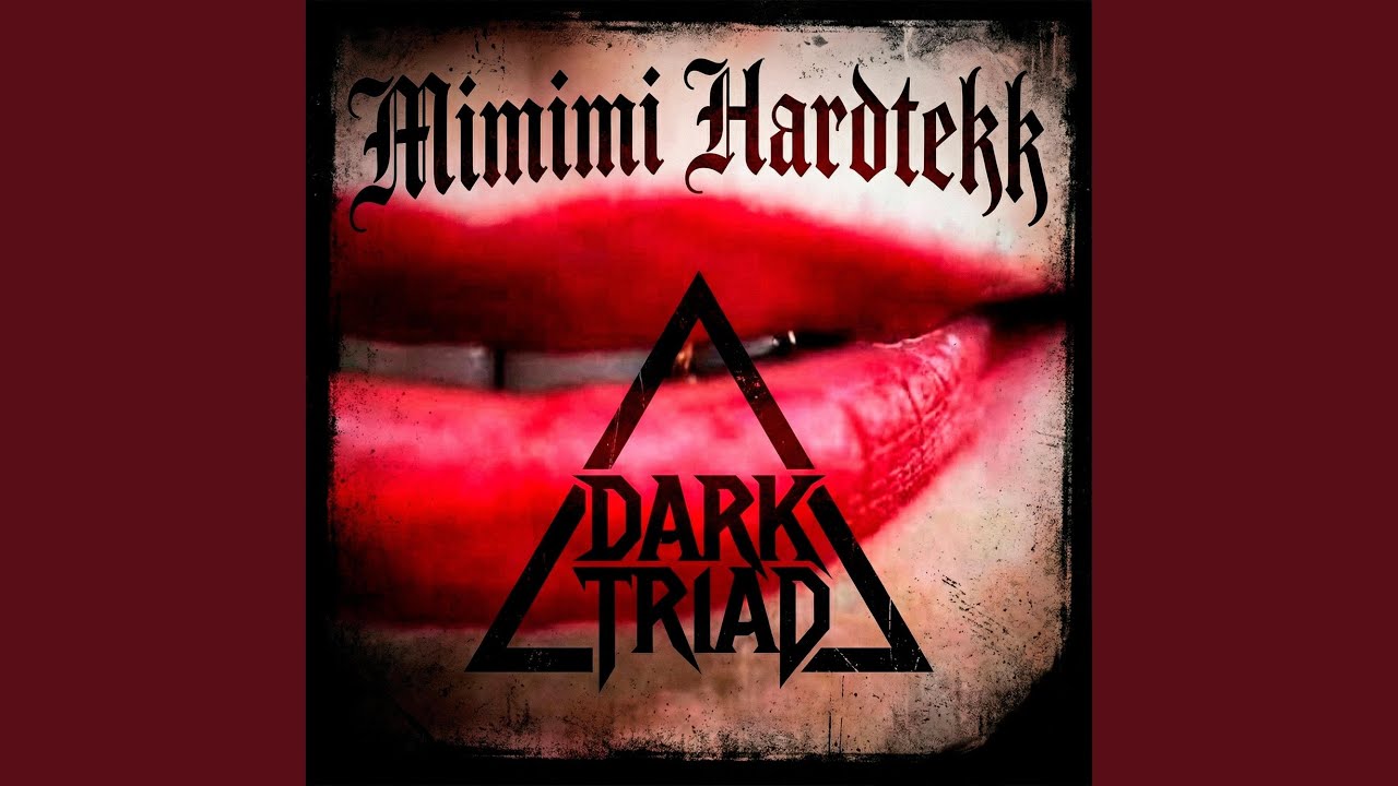 DARK TRIAD MI MI MI (HARDTEKK)
